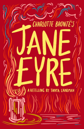 Charlotte Bronte's Jane Eyre by Tanya Landman, Charlotte Brontë, 9781454954811