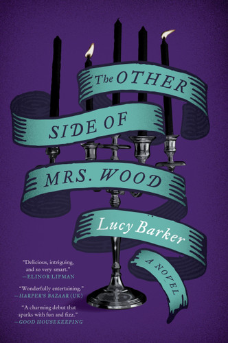 The Other Side of Mrs. Wood (A Novel) - 9780063317321 by Lucy Barker, 9780063317321