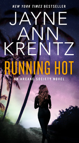 Running Hot (An Arcane Society Novel) - 9780593642047 by Jayne Ann Krentz, 9780593642047