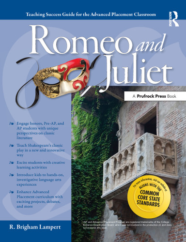 Advanced Placement Classroom (Romeo and Juliet) by R. Brigham Lampert, 9781593633226