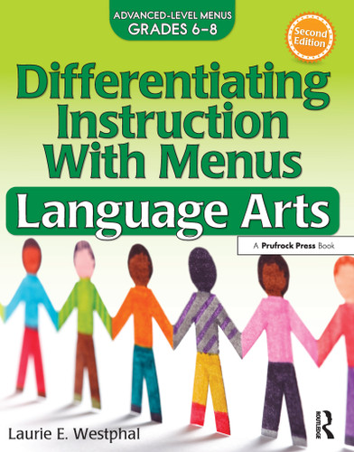 Differentiating Instruction With Menus (Language Arts (Grades 6-8)) by Laurie E. Westphal, 9781618216403