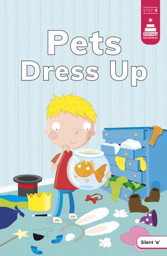 Pets Dress Up by Mike Byrne, Leanna Koch, Kristen Cowen, 9780756583699