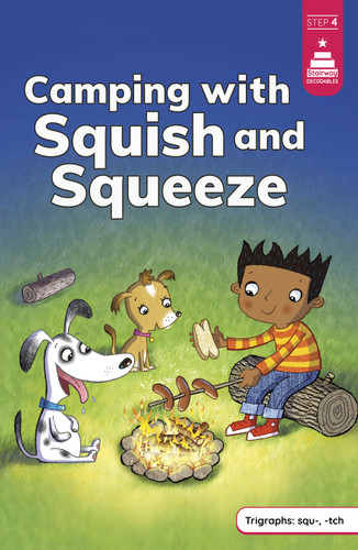 Camping with Squish and Squeeze by Mike Brownlow, Leanna Koch, Kristen Cowen, 9780756583743