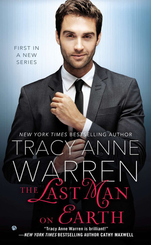 The Last Man on Earth by Tracy Anne Warren, 9780451466006