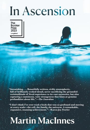 In Ascension by Martin MacInnes, 9780802163462