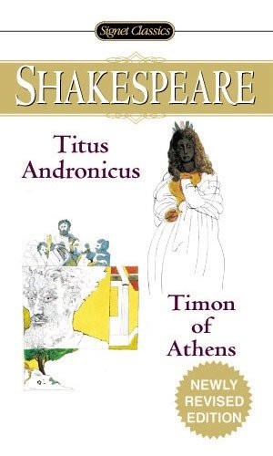 Titus Andronicus and Timon of Athens by William Shakespeare, Sylvan Barnet, Maurice Charney, 9780451529565