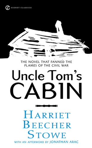 Uncle Tom's Cabin - 9780451530806 by Harriet Beecher Stowe, Darryl Pickney, Jonathan Arac, 9780451530806