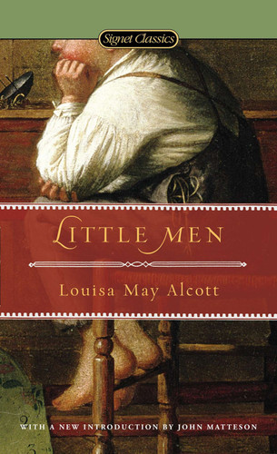 Little Men by Louisa May Alcott, J.T. Barbarese, John Matteson, 9780451532237