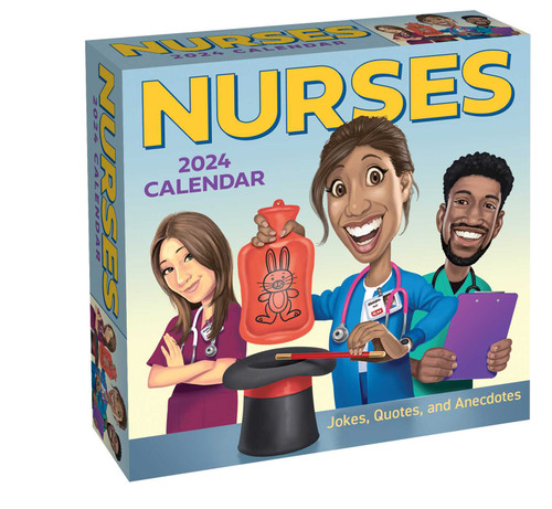 Nurses 2024 Day-to-Day Calendar (Jokes, Quotes, and Anecdotes) by Andrews McMeel Publishing, 9781524878993