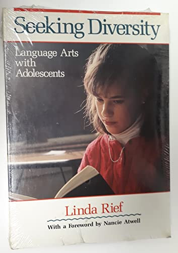 Seeking Diversity (Language Arts with Adolescents) by Nancie Atwell, Linda Rief, 9780435085988