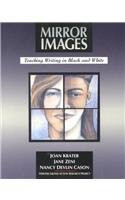 Mirror Images (Teaching Writing in Black and White) by Joan Krater, Jane Zeni, Nancy Cason, 9780435088217