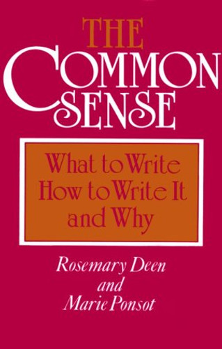 (What to Write, How to Write It, and Why) by Rosemary Deen, Marie Ponsot, 9780867090796
