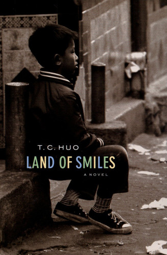 Land of Smiles by T. C. Huo, 9780452281851