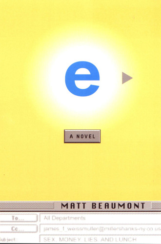e (A Novel) by Matt Beaumont, 9780452281882