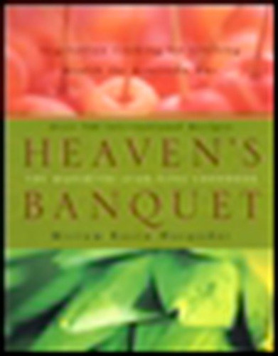 Heaven's Banquet (Vegetarian Cooking for Lifelong Health the Ayurveda Way: A Cookbook) by Miriam Kasin Hospodar, 9780452282780
