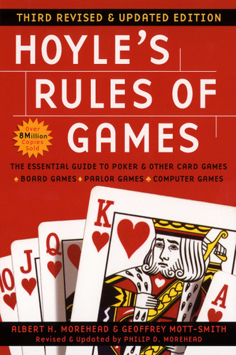 Hoyle's Rules of Games, 3rd Revised and Updated Edition (The Essential Guide to Poker and Other Card Games) by Albert H. Morehead, Geoffrey Mott-Smith, Philip D. Morehead, 9780452283138