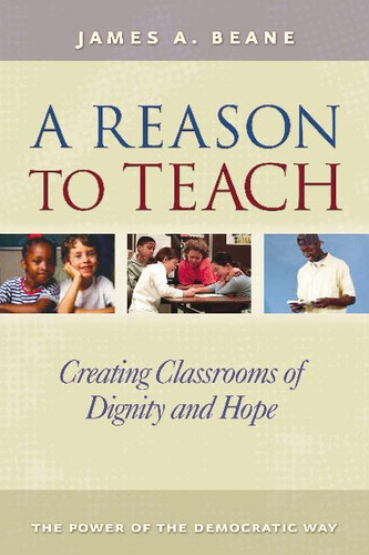  (Creating Classrooms of Dignity and Hope) by James Beane, 9780325008349