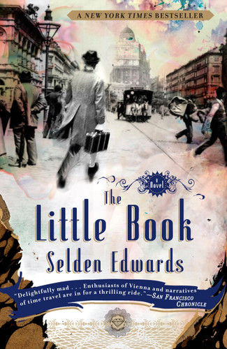 The Little Book (A Novel) by Selden Edwards, 9780452295513