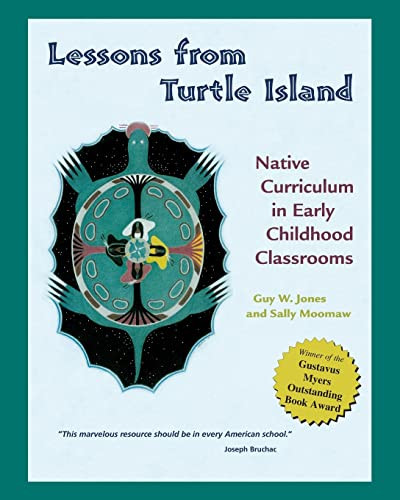 Lessons from Turtle Island (Native Curriculum in Early Childhood Classrooms) by Guy W. Jones, Sally Moomaw, 9781929610259