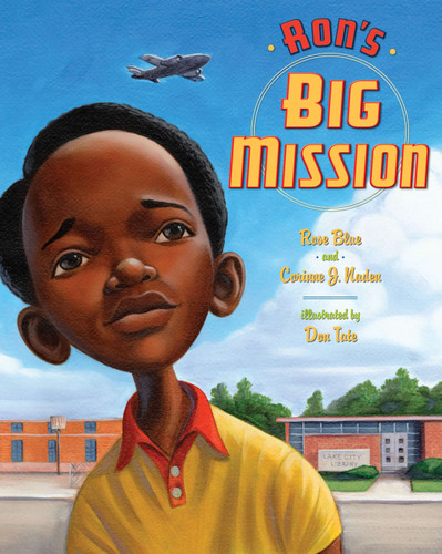 Ron's Big Mission by Rose Blue, Corinne Naden, Don Tate, 9780525478492
