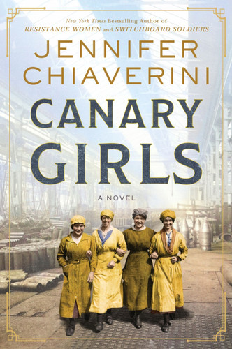 Canary Girls (A Novel) - 9780063080751 by Jennifer Chiaverini, 9780063080751
