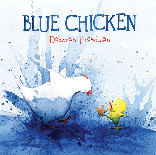 Blue Chicken by Deborah Freedman, 9780670012930