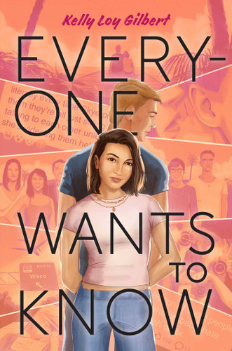Everyone Wants to Know - 9781665901376 by Kelly Loy Gilbert, 9781665901376