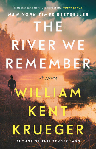 The River We Remember (A Novel) - 9781982179229 by William Kent Krueger, 9781982179229