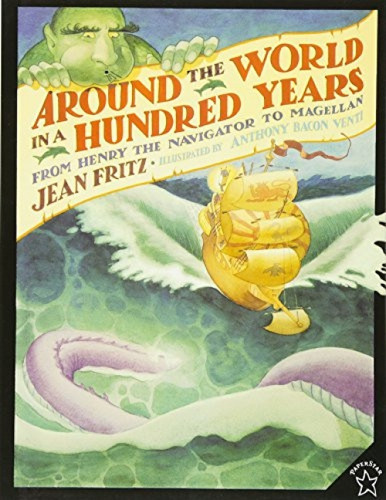 Around the World in a Hundred Years (From Henry the Navigator to Magellan) by Jean Fritz, 9780698116382