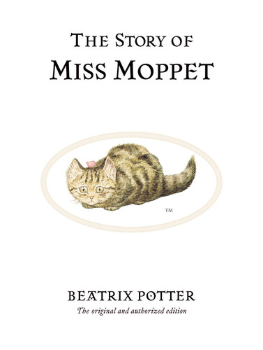 The Story of Miss Moppet (Miniature Edition) by Beatrix Potter, 9780723247906