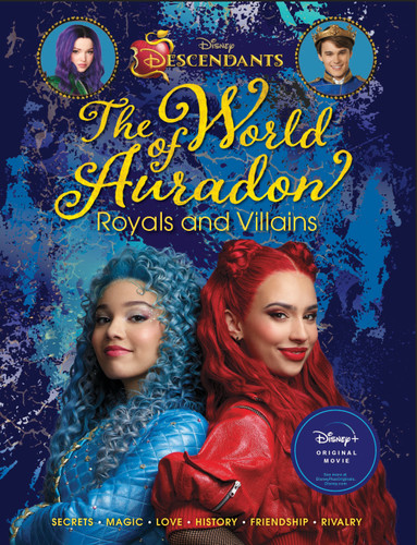 Descendants: The World of Auradon: Royals and Villains by Kristy Boyce, 9781368092357