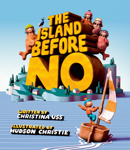 The Island Before No by Christina Uss, Hudson Christie, 9780735272415