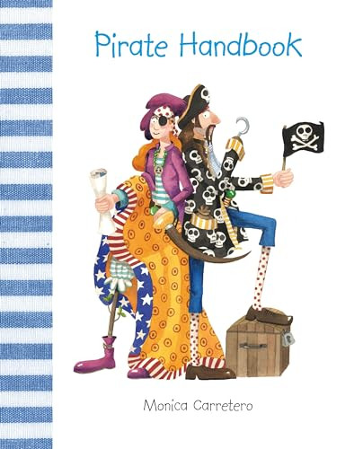 Pirate Handbook by Mónica Carretero, Mónica Carretero, Jon Brokenbrow, 9788493781484