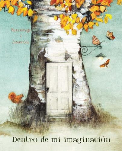 Dentro de mi imaginación (Inside My Imagination) (Spanish Edition) - 9788415241102 by Marta Arteaga, Zuzanna Celej, 9788415241102