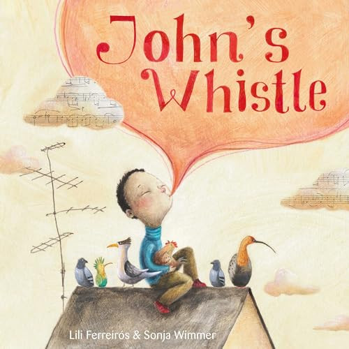 John's Whistle by Lili Ferreiros, Sonja Wimmer, Jon Brokenbrow, 9788415784128
