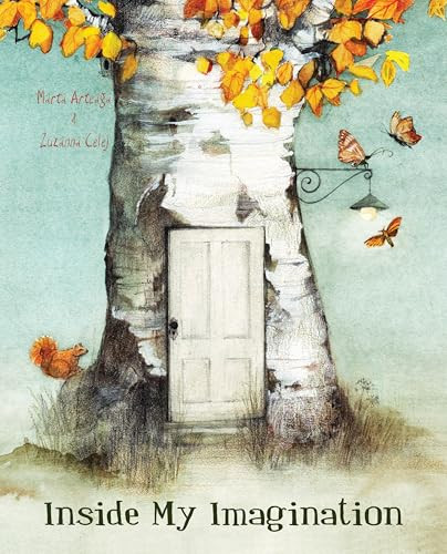 Inside My Imagination by Marta Arteaga, Zuzanna Celej, Jon Brokenbrow, 9788415503590
