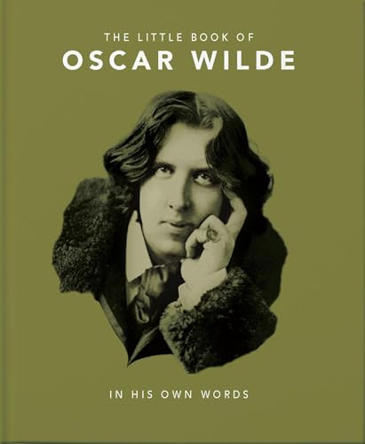 Little Book of Oscar Wilde (Wit and Wisdom to Live By) (Miniature Edition) by Orange Hippo!, 9781911610496