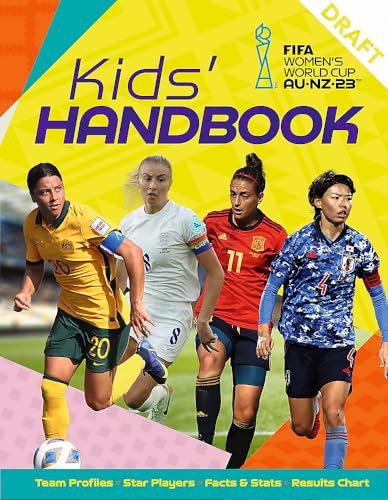 FIFA Women's World Cup Australia/New Zealand 2023: Kid's Handbook - 9781804535172 by Emily Stead, 9781804535172 FIFA Women's World Cup Australia/New Zealand 2023: Kid's Handbook - 9781804535172 by Emily Stead, 9781804535172