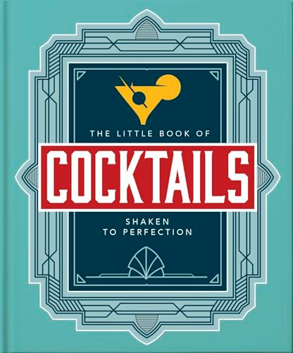 The Little Book of Cocktails (Shaken to Perfection) by OH, 9781800696259