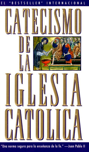 Catecismo de la Iglesia Catolica (Spanish Edition) by U.S. Catholic Church, 9780385479844