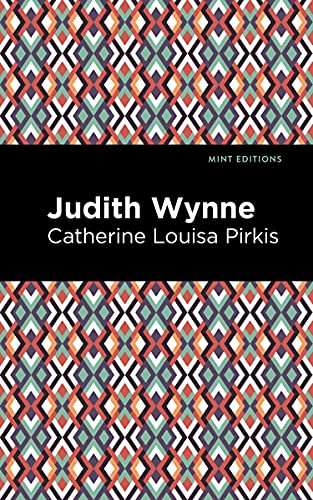Judith Wynne - 9781513272009 by Catherine Louisa Pirkis, Mint Editions, 9781513272009