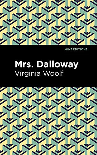 Mrs. Dalloway - 9781513282299 by Virgina Woolf, Mint Editions, 9781513282299