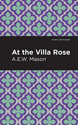 At the Villa Rose - 9781513281308 by A .E. W. Mason, Mint Editions, 9781513281308