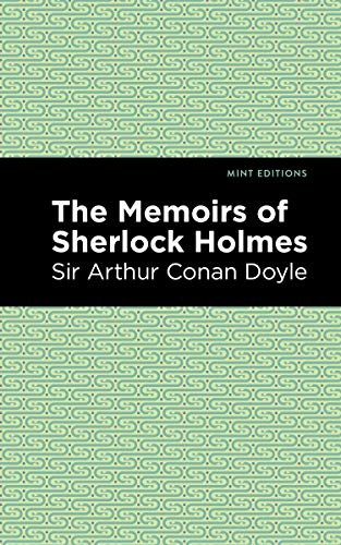 The Memoirs of Sherlock Holmes - 9781513267425 by Sir Arthur Conan Doyle, Mint Editions, 9781513267425