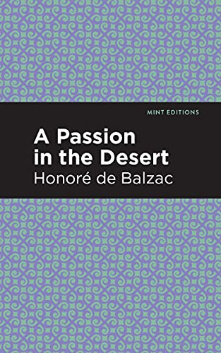 A Passion in the Desert by Honoré de Balzac, Mint Editions, 9781513268286