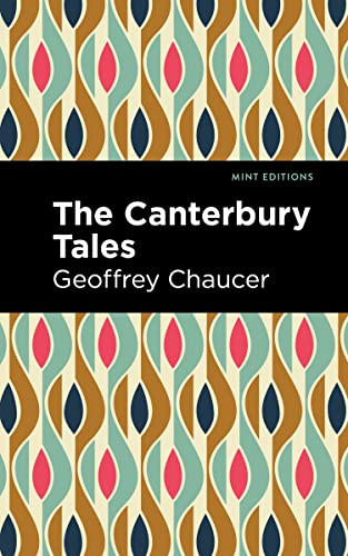 The Canterbury Tales - 9781513269078 by Geoffrey Chaucer, Mint Editions, 9781513269078