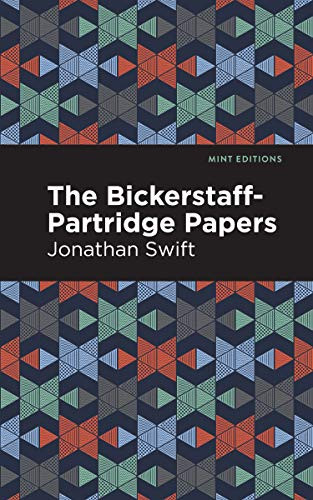 The Bickerstaff-Partridge Papers by Jonathan Swift, Mint Editions, 9781513270302