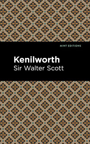 Kenilworth - 9781513280424 by Sir Walter Scott, Mint Editions, 9781513280424