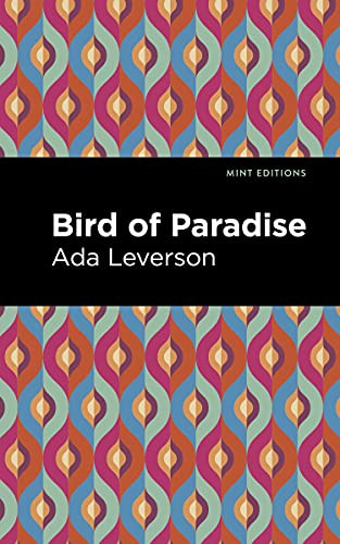 Bird of Paradise by Ada Leverson, Mint Editions, 9781513283166