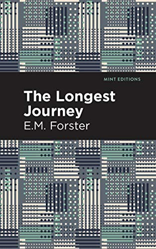 The Longest Journey - 9781513270661 by E. M. Forster, Mint Editions, 9781513270661